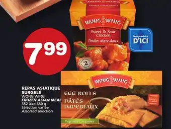 Marches Tradition WONG WING FROZEN ASIAN MEAL offer