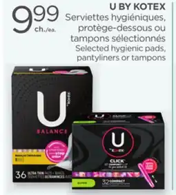 Proxim U BY KOTEX Selected hygienic pads, pantyliners or tampons offer