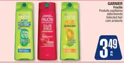Jean Coutu GARNIER Fructis Selected hair care products offer
