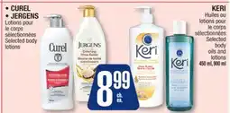 Jean Coutu CUREL,JERGENS Selected body lotions, KERI Selected body oils and lotions offer