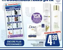 Jean Coutu DOVE Produits sélectionnés offer