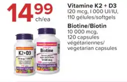 Jean Coutu Webber Naturals Vitamine K2 + D3 I20 mcg, I 000 UI/IU, 110 softgels Biotin 10 000 mcg offer