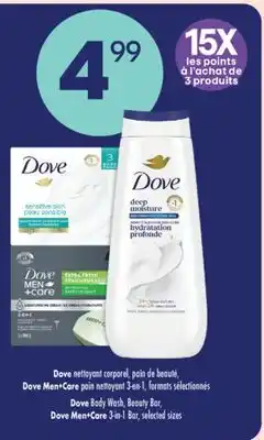 Jean Coutu Dove Body Wash, Beauty Bar, Dove Men+Care 3-in-1 Bar offer