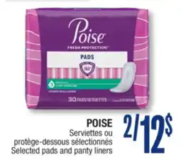 Jean Coutu POISE Selected pads and panty liners offer