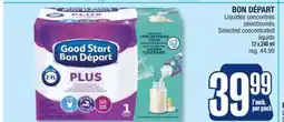 Jean Coutu BON DÉPART Selected concentrated liquids offer