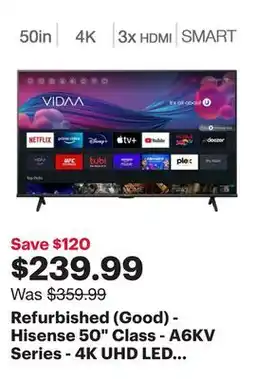 Best Buy Refurbished (Good) - Hisense 50 Class - A6KV Series - 4K UHD LED LCD TV offer