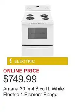 Costco Amana 30 in 4.8 cu ft. White Electric 4 Element Range offer