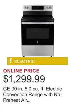 Costco GE 30 in. 5.0 cu. ft. Electric Convection Range with No-Preheat Air Fry offer
