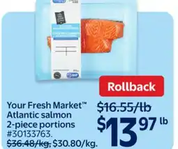 Walmart Your Fresh Market Atlantic Salmon 2-piece portions offer