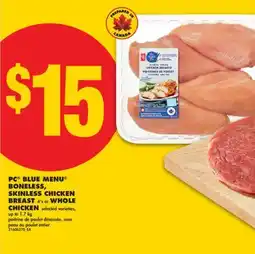 No Frills PC BLUE MENU BONELESS, SKINLESS CHICKEN BREAST, 4's or WHOLE CHICKEN offer