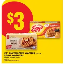 No Frills PC GLUTEN-FREE WAFFLES, 320 g or EGGO WAFFLES, 8' s offer