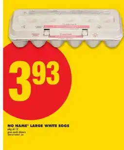 No Frills NO NAME LARGE WHITE EGGS, PKG OF 12 offer