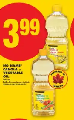 No Frills NO NAME CANOLA or VEGETABLE OIL, 946 mL offer