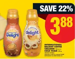 No Frills INTERNATIONAL DELIGHT COFFEE CREAMER 946 mL or COLD FOAM 396 g offer