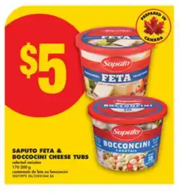 No Frills SAPUTO FETA & BOCCOCINI CHEESE TUBS, 170-200 G offer