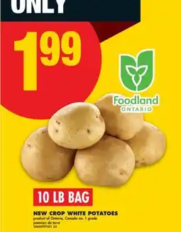 No Frills NEW CROP WHITE POTATOES, 10 LB BAG offer
