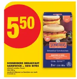 No Frills SCHNEIDERS BREAKFAST SANDWICH or EGG BITES, 204-288 g offer