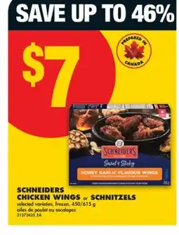 No Frills SCHNEIDERS CHICKEN WINGS or SCHNITZELS, 450/615 g offer