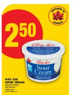 No Frills GAY LEA SOUR CREAM, 425/500 mL offer