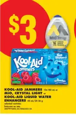 No Frills KOOL-AID JAMMERS, 10x180 mL or MiO, CRYSTAL LIGHT or KOOL-AID LIQUID WATER ENHANCERS, 48 mL/24-56 g offer