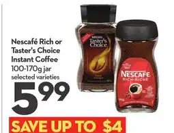 Longo's Rich or Taster's Choice Instant Coffee offer