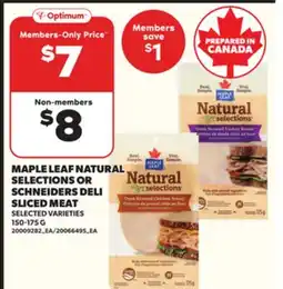 Loblaws MAPLE LEAF NATURAL SELECTIONS OR SCHNEIDERS DELI SLICED MEAT, 150-175 G offer