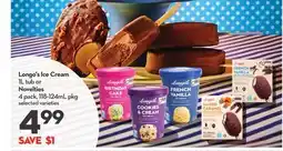 Longo's Longo's Ice Cream 1L tub or Novelties 4 pack, 118-124mL pkg offer