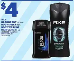 Loblaws AXE DEODORANT, 76/85 G BODY SPRAY, 113 G BODY WASH OR HAIR CARE, 473 ML offer