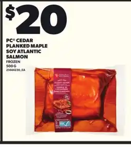 Loblaws PC CEDAR PLANKED MAPLE SOY ATLANTIC SALMON, 500 G offer
