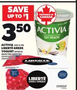 Loblaws ACTIVIA, 650 G OR LIBERTÉ GREEK YOGURT, 4X100 G offer