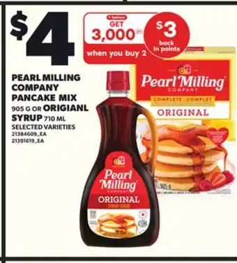 Loblaws PEARL MILLING COMPANY PANCAKE MIX, 905 G ORIGINAL SYRUP, 710 ML offer