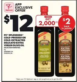 Loblaws PC SPLENDIDO COLD-PRESSED OR COLD-EXTRACTED DELICATO EXTRA VIRGIN OLIVE OIL, 1 L offer