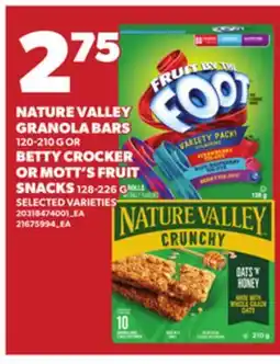 Loblaws NATURE VALLEY GRANOLA BARS, 120-210 G OR BETTY CROCKER OR MOTT'S FRUIT SNACKS, 128-226 G offer