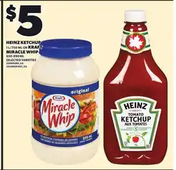 Loblaws HEINZ KETCHUP, 11 L/750 OR KRAFT MIRACLE WHIP, 650-890 ML offer