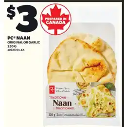 Loblaws PC NAAN ORIGINAL OR GARLIC, 250 G offer