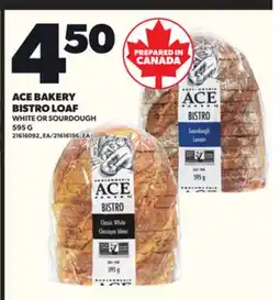 Loblaws ACE BAKERY BISTRO LOAF, 595 G offer