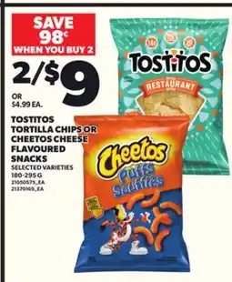 Loblaws TORTILLA CHIPS OR CHEETOS CHEESE FLAVOURED SNACKS, 180-295 G offer