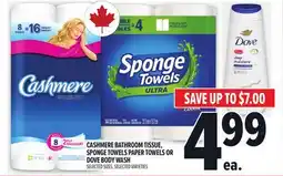 Metro CASHMERE BATHROOM TISSUE, SPONGE TOWELS PAPER TOWELS OR DOVE BODY WASH offer