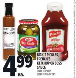 Metro BICK'S PICKLES, FRENCH'S KETCHUP OR SOSS SAUCE offer