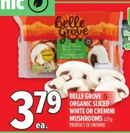 Metro BELLE GROVE ORGANIC SLICED WHITE OR CREMINI MUSHROOMS offer