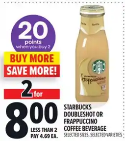 Metro STARBUCKS DOUBLESHOT OR FRAPPUCCINO COFFEE BEVERAGE offer