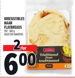 Metro IRRESISTIBLES NAAN FLATBREADS offer