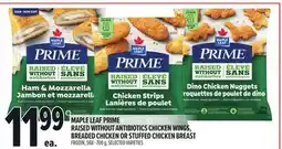 Metro MAPLE LEAF PRIME RAISED WITHOUT ANTIBIOTICS CHICKEN WINGS, BREADED CHICKEN OR STUFFED CHICKEN BREAST offer