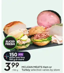 Sobeys MCLEAN MEATS Ham or Turkey offer