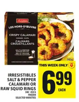 Food Basics IRRESISTIBLES SALT & PEPPER CALAMARI OR RAW SQUID RINGS offer