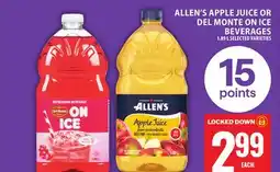 Food Basics ALLEN'S APPLE JUICE OR DEL MONTE ON ICE BEVERAGES offer