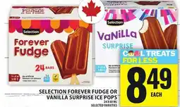 Food Basics SELECTION FOREVER FUDGE OR VANILLA SURPRISE ICE POPS offer