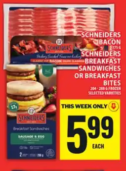 Food Basics SCHNEIDERS BACON OR SCHNEIDERS BREAKFAST SANDWICHES OR BREAKFAST BITES offer