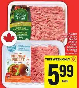 Food Basics LIFE SMART FRESH EXTRA LEAN OR ZABIHA HALAL GROUND CHICKEN offer