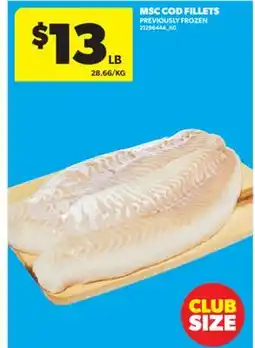 Real Canadian Superstore MSC COD FILLETS offer